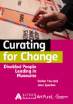 Curating for Change- Curatorial fellowship opportunity for D/deaf, disabled or neurodivergent folks
